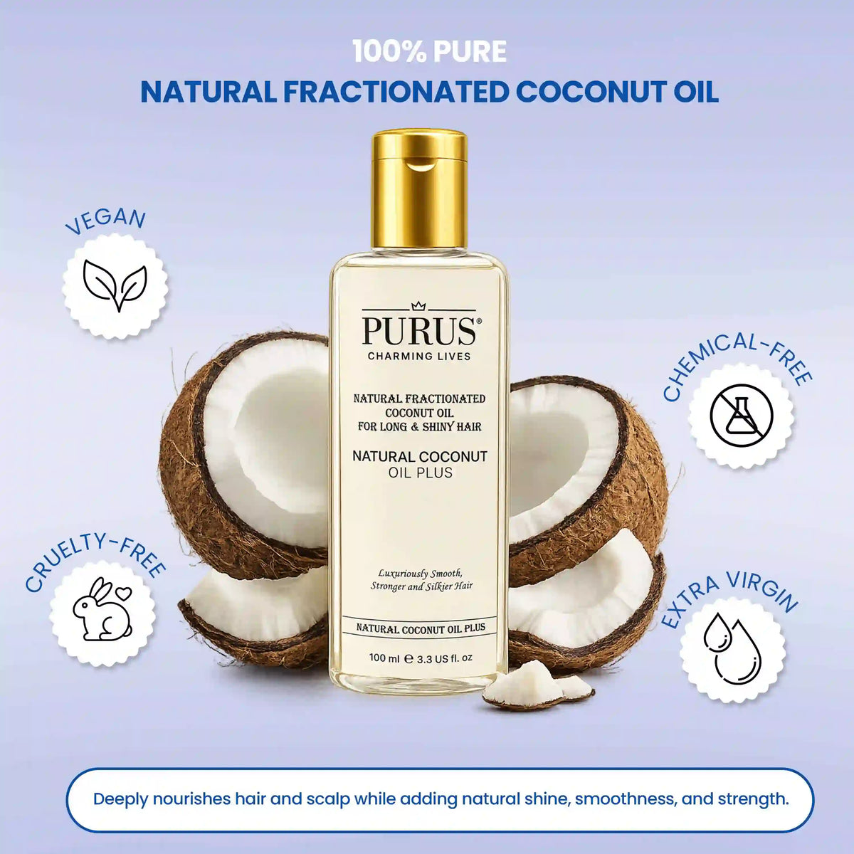 PURUS Fractionated Coconut Oil for Lush & Scaly Hair,